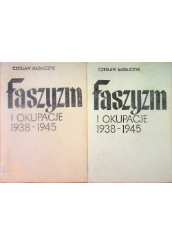 Faszyzm i okupacje 1938-1945 Tom 1 i 2