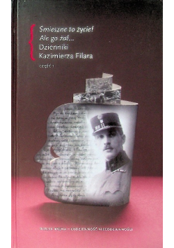 Śmieszne to życie Dzienniki Kazimierza Filara Część 2