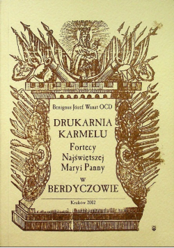 Drukarnia Karmelu Fortecy Najświętszej Maryi Panny w Berdyczowie