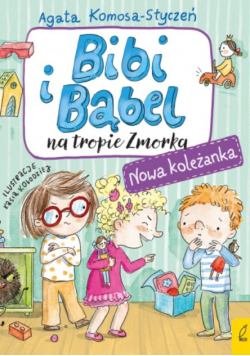 Bibi i Bąbel na tropie Zmorka Nowa koleżenka