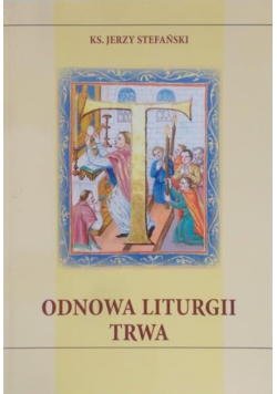 Odnowa Liturgii Trwa