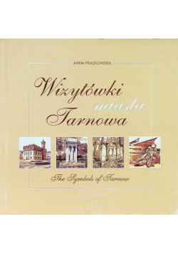 Wizytówki miasta Tarnowa