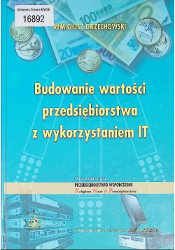 Budowanie wartości przedsiębiorstwa z wykorzystaniem IT