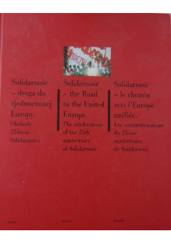 Solidarność droga do zjednoczonej Europy