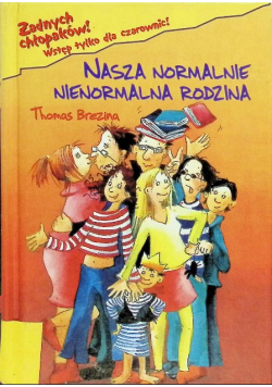 Nasza normalnie nienormalna rodzina