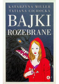 Bajki rozebrane