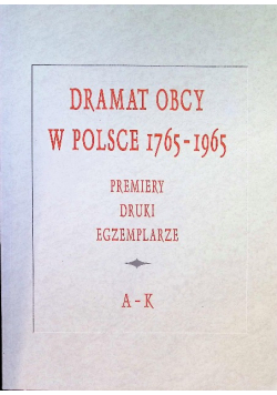 Dramat Obcy W Polsce 1765-1965