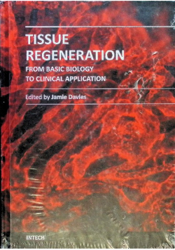 Tissue regeneration from basic biology to clinical application