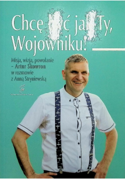 Chcę być jak Ty, Wojowniku!