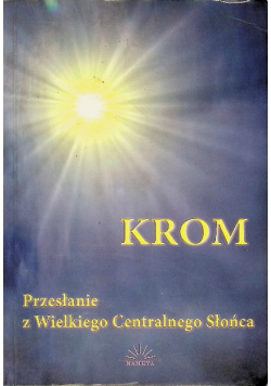 Krom przesłanie z wielkiego centralnego słońca
