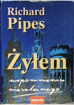 Żyłem Wspomnienia niezależnego