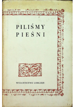 Piliśmy pieśni