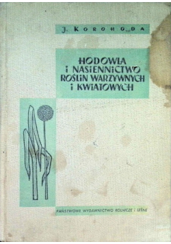 Hodowla i nasiennictwo roślin warzywnych i kwiatowych