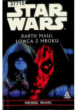 Star Wars Darth Maul Łowca z mroku