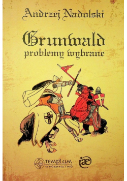 Grunwald Problemy wybrane