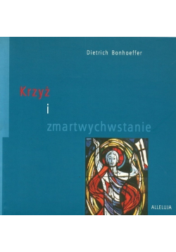 Krzyż i zmartwychwstanie