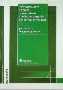 Wynagrodzenie za prace w warunkach społecznej gospodarki rynkowej i demokracji