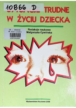 Sytuacje trudne w życiu dziecka