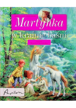 Martynka w krainie baśni