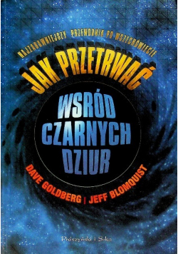 Jak przetrwać wśród czarnych dziur