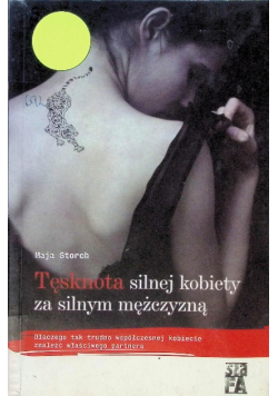 Tęsknota silnej kobiety za silnym mężczyzną