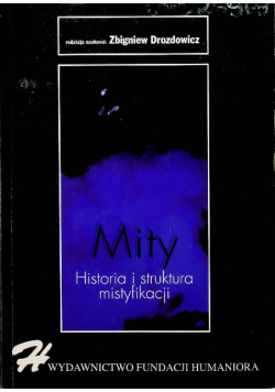 Mity Historia i struktura mistyfikacji