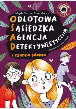 Odlotowa sąsiedzka agencja detektywistyczna i czarna plama Tom 2