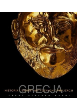 Grecja Historia i skarby antycznych cywilizacji