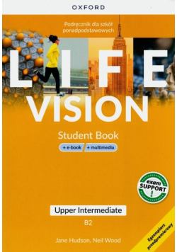 Life Vision Upper Intermediate B2 Podręcznik dla szkół ponadpodstawowych