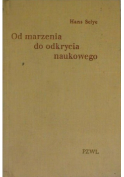Od marzenia do odkrycia naukowego