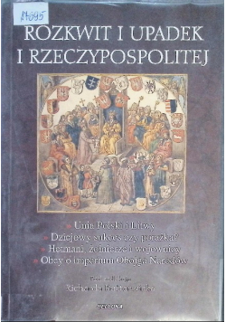 Rozkwit i upadek I Rzeczypospolitej