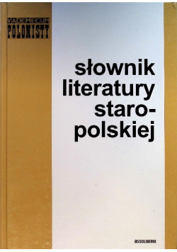 Słownik literatury staropolskiej