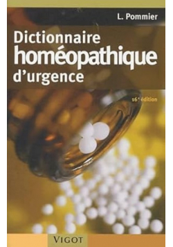 Dictionnaire homéopathique d'urgence. 16e édition