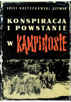 Konspiracja i powstanie w Kampinosie