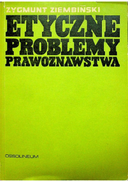 Etyczne problemy prawoznawstwa