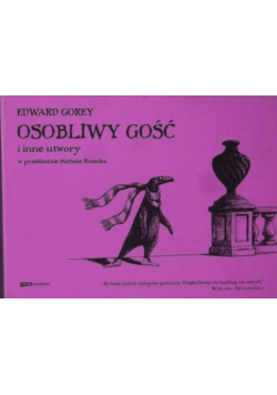 Osobliwy gość i inne utwory