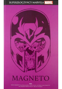 Superzłoczyńcy marvela Magneto