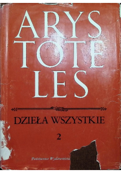 Arystoteles Dzieła wszystkie Tom 2