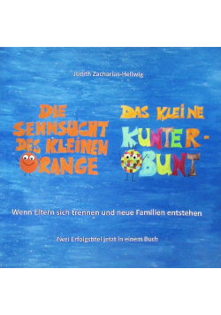 Die Sehnsucht des kleinen Orange