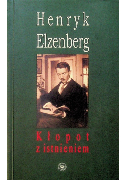 Kłopot z istnieniem