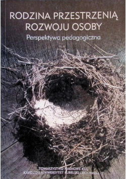 Rodzina przestrzenią rozwoju osoby
