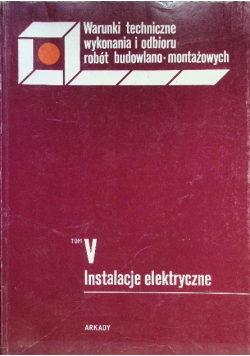 Instalacje elektryczne Tom V