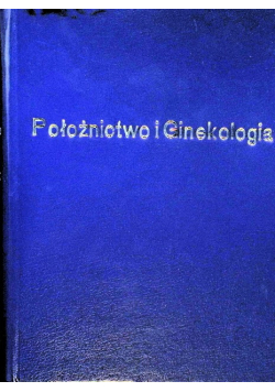 Położnictwo i ginekologia, Tom 2