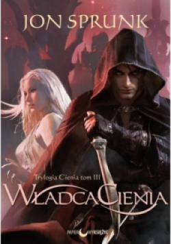 Cień Tom III Władca Cienia