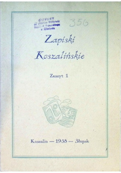 Zapiski Koszalińskie Zeszyt 1