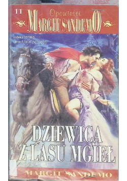 Opowieści o Margit Sandemo Tom 11 Dziewica z lasu mgieł