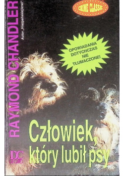 Człowiek, który lubił psy