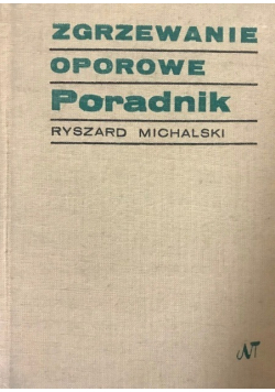 Zgrzewanie oporowe  poradnik