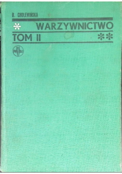 Warzywnictwo Tom II