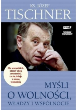 Myśli o wolności władzy i wspólnocie